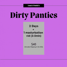 Lunas custom panites 2 days plus a masturbation vid