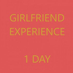 Girlfriend experience 1 day