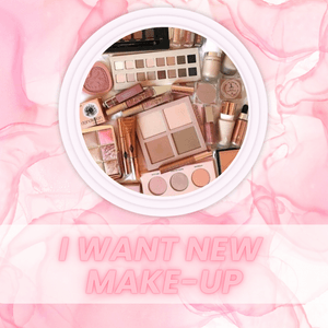 I want new makeup
