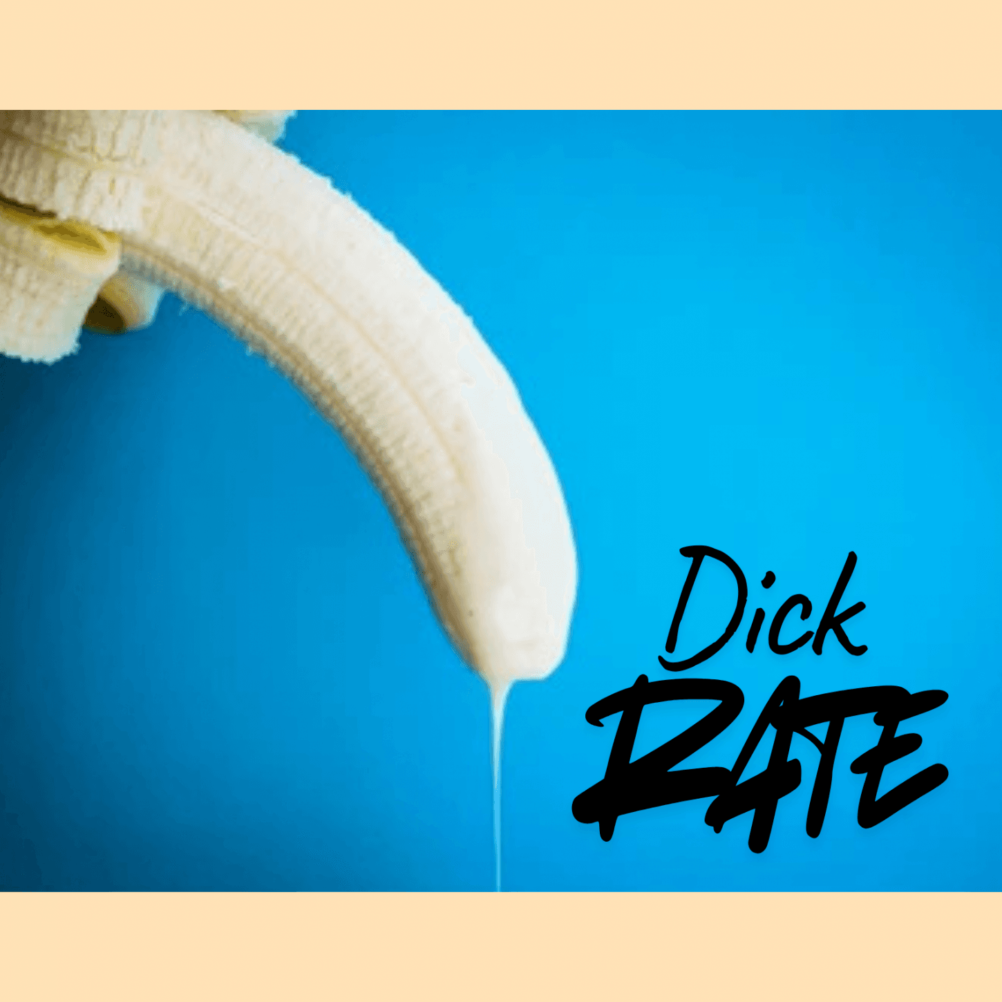 Dick Rate!
