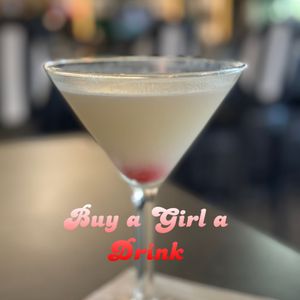 Buy a Girl a Drink