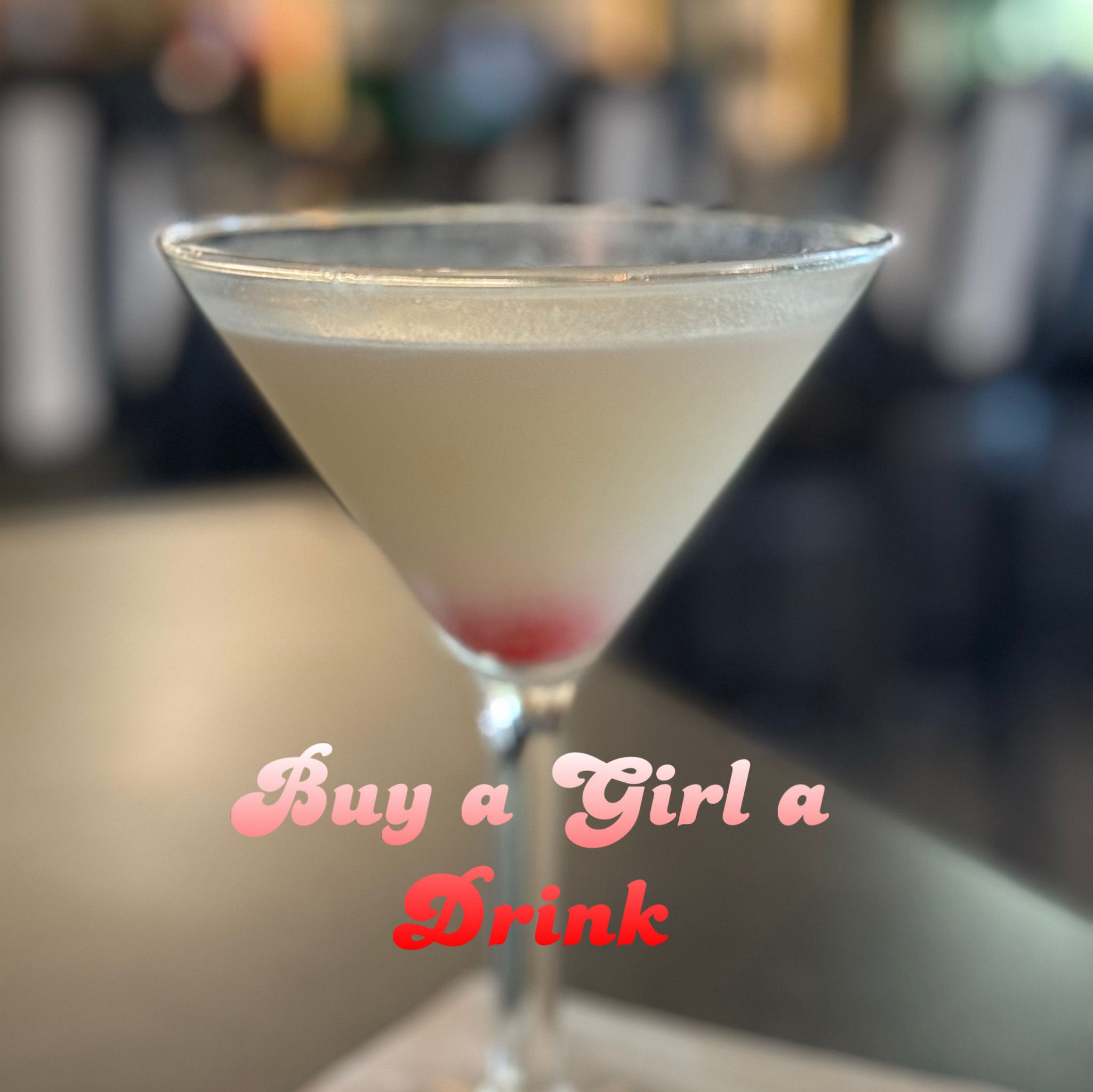 Buy a Girl a Drink