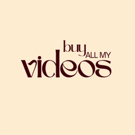 Buy all my videos