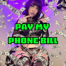 Pay for my Phone Bill Findom