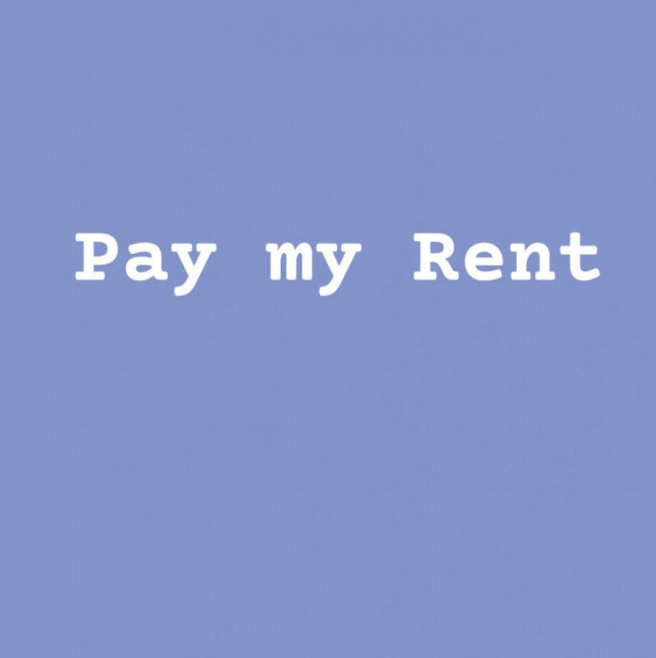 Pay my rent