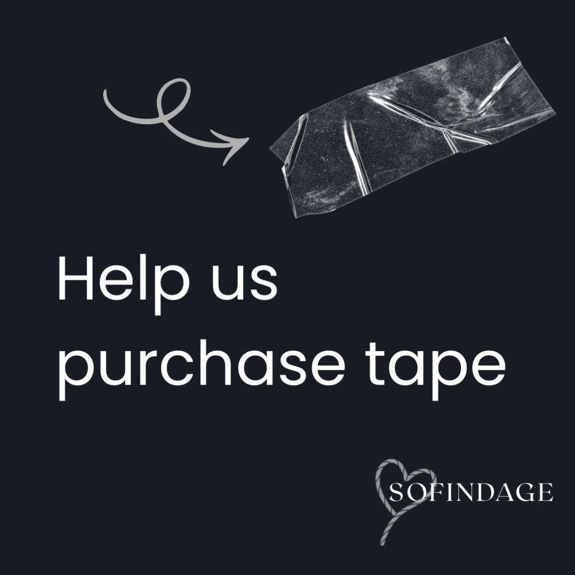 Help us purchase tape