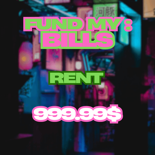 Help Pay My Rent Thank you Included!