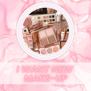 I want new makeup