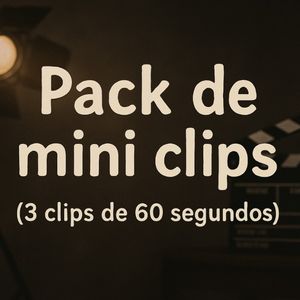 3 clips of 60 seg