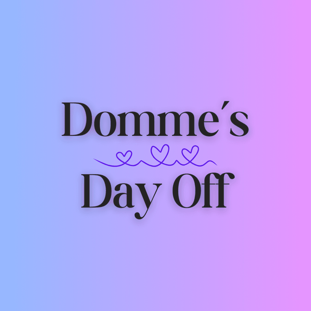 Domme Day Off
