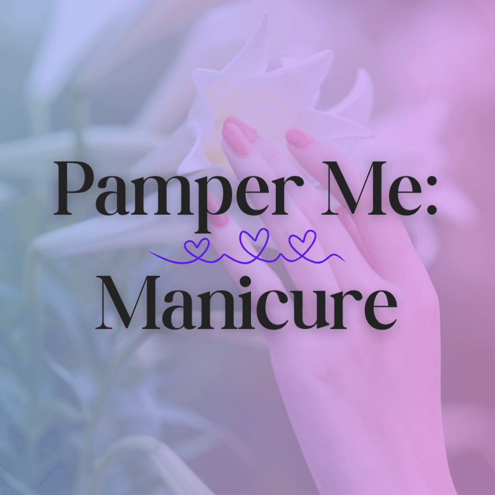 Pamper Ivy with a Manicure
