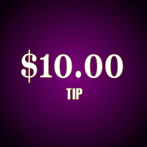 10 Dollar Tip
