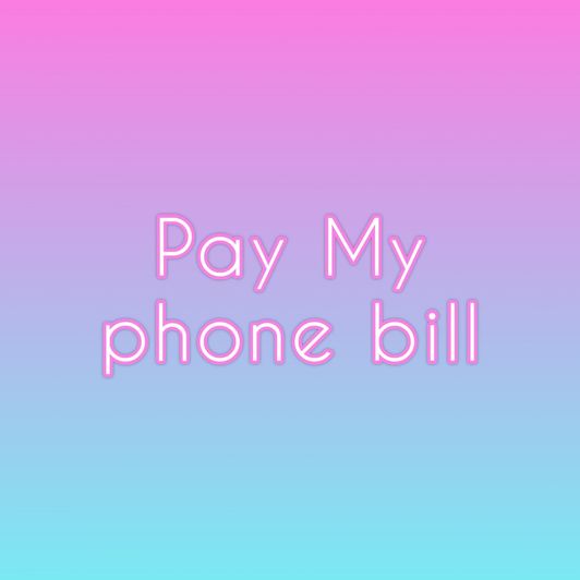 Pay My phone bill