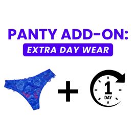 Panty Add On: Extra Day Wear