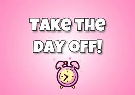 Give Me A Day Off
