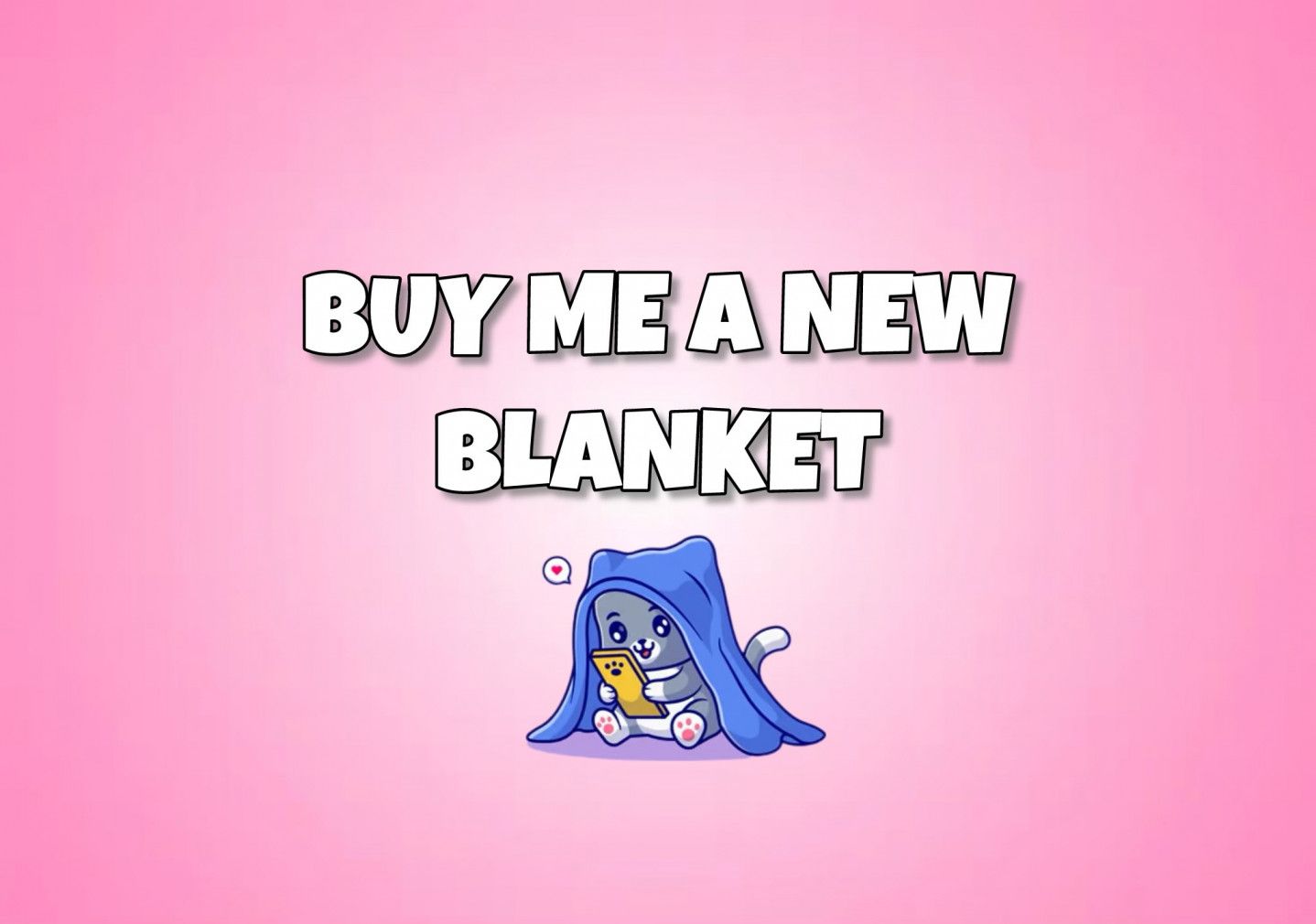 Buy Me a Blanket