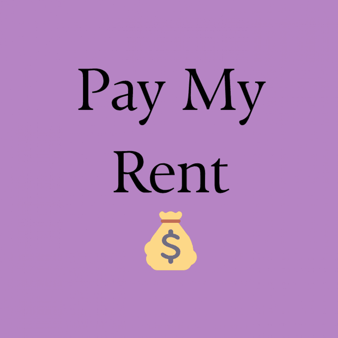 Pay My Rent