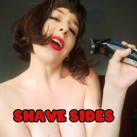 SHAVE SIDES OF MY HEAD
