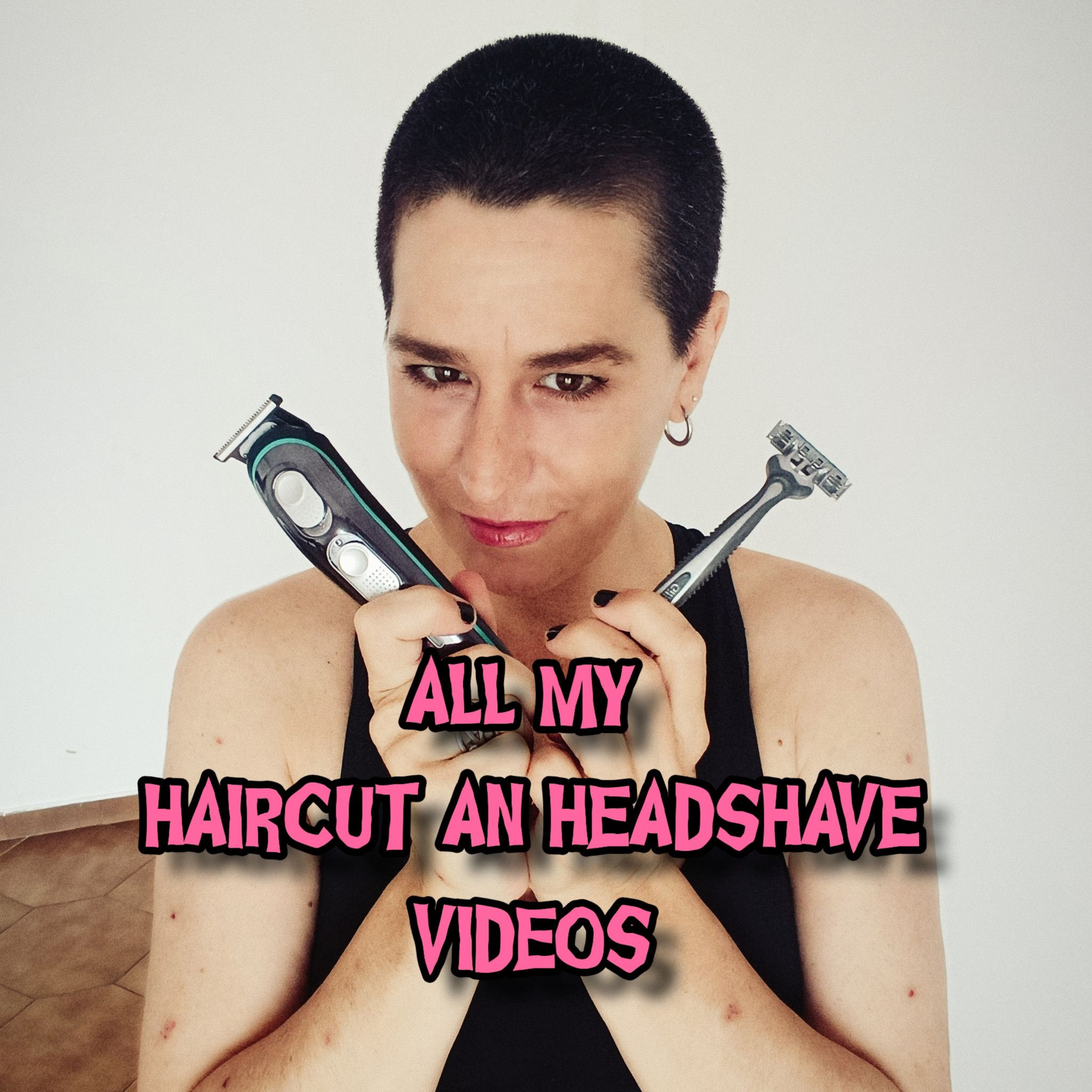 ALL MY HAIRCUT AND HEADSHAVE VIDEOS