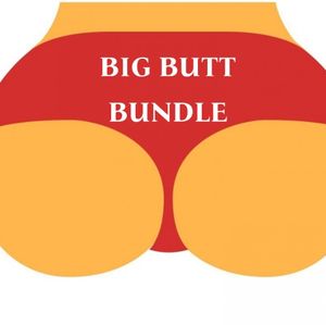 BIG BUTT BUNDLE