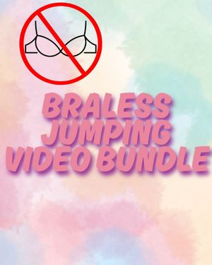 Braless Jumping Video Bundle