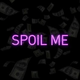 Spoil Me
