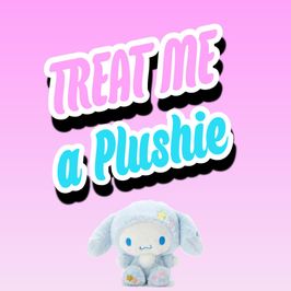 Treat Me a Plushie