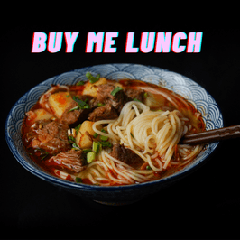 BUY ME LUNCH