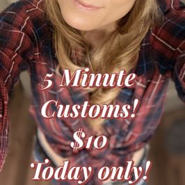 5 Minute Custom