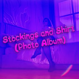 Stockings and Shirt