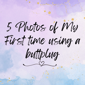 5 Downloadable Photos of My First Ever Plug Use