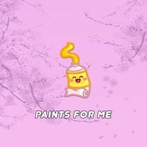 Paints for me