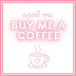 Spoil Me: Buy Me A Coffee