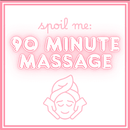 Spoil Me: 90 Minute Massage