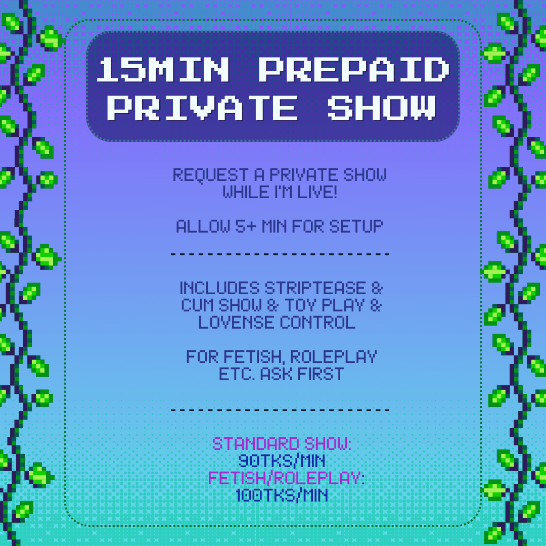 15 Minute Private Show