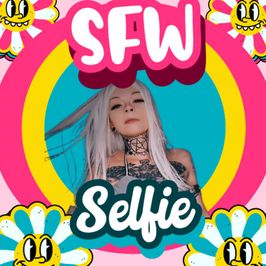 SFW Selfie