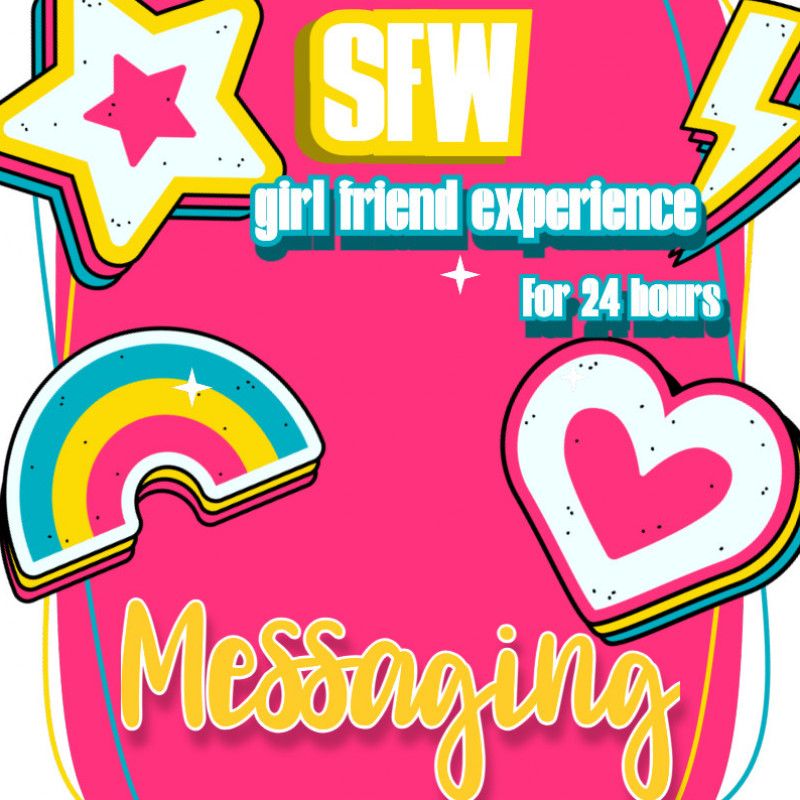 SFW Girlfriend Experience Messaging