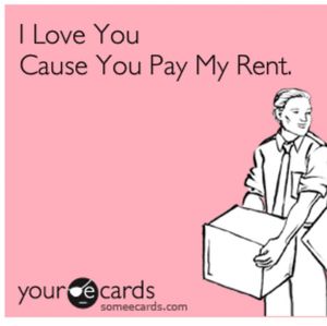 Pay My Rent and Be My Hero!