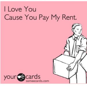 Pay My Rent and Be My Hero!