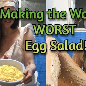 Getting Off To The Worlds Worst Egg Salad Smelly Bundle