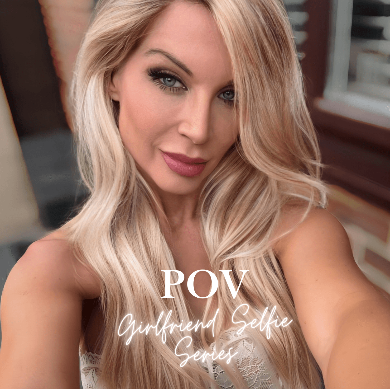 SIGNED GIRLFRIEND SELFIE PACK