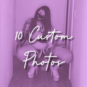 10 Custom Photos