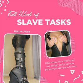 Full Week of Slave Tasks