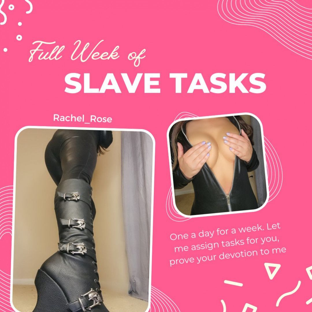 Full Week of Slave Tasks
