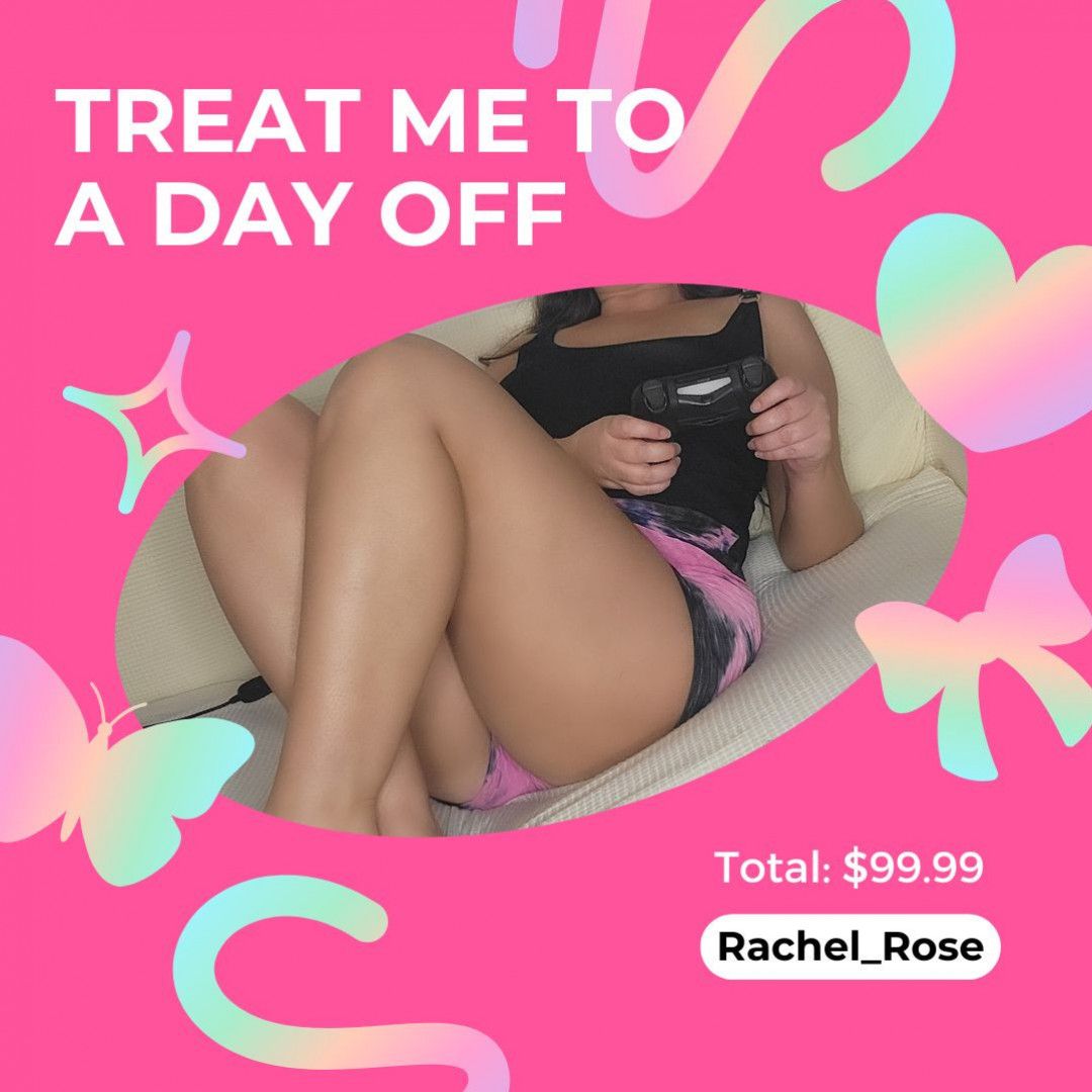Treat me to full day off