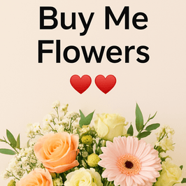 Buy me a flowers