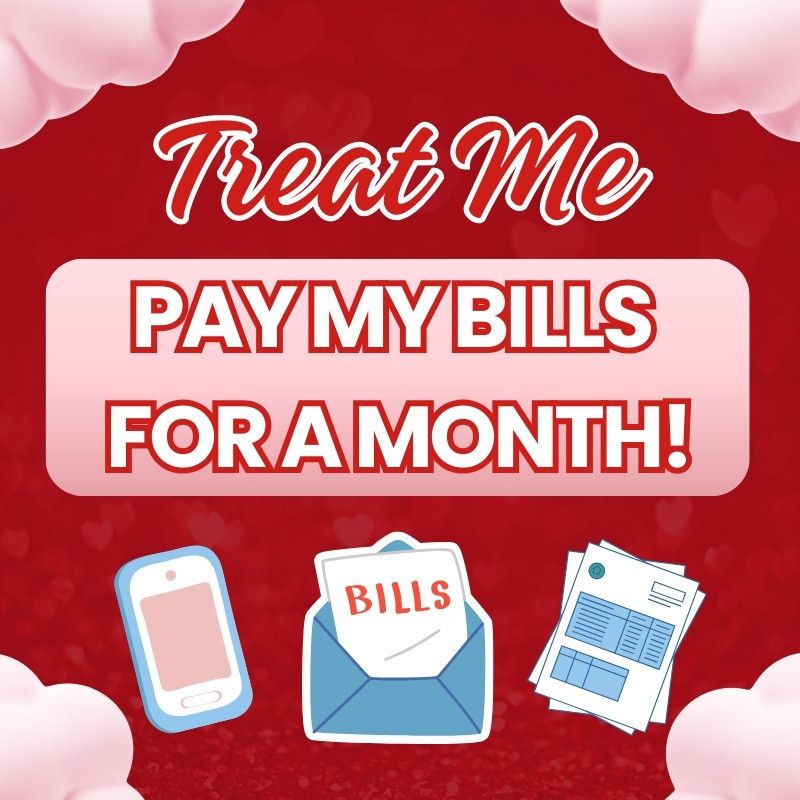 Treat Me to a Month of Bills