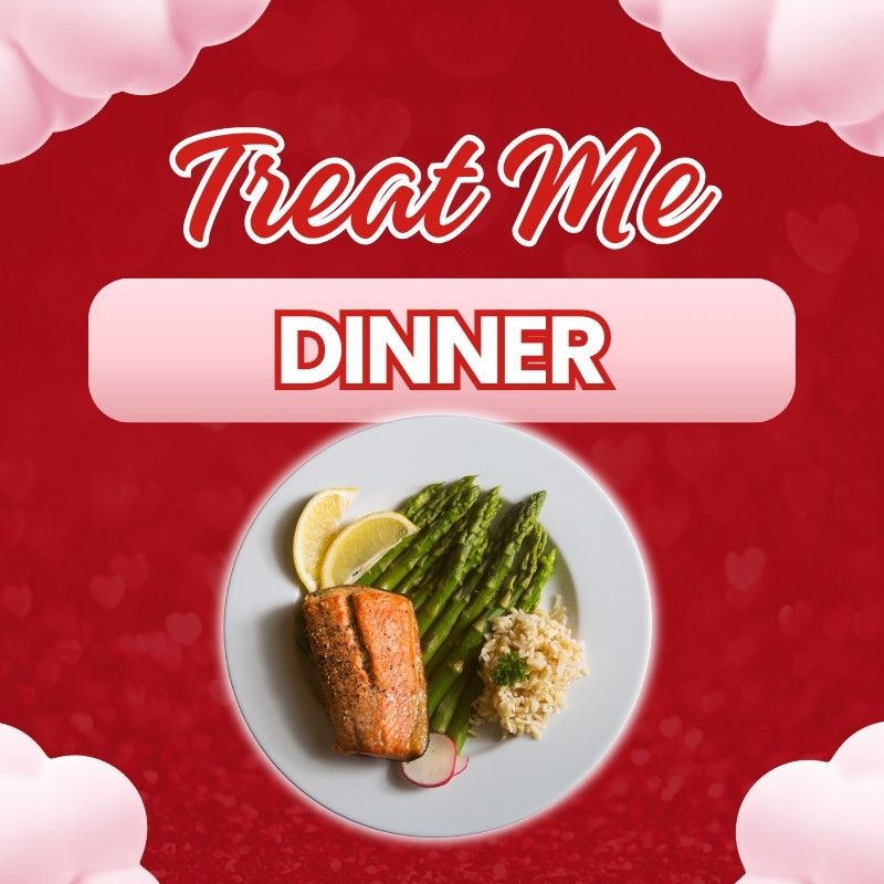 Treat Me to a Dinner