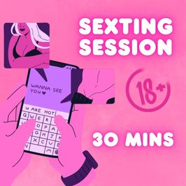 Sexting Session 30 MIN With Live Pics And Vids