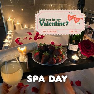 Be My Valentine: Relaxing Spa Day
